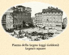 Piazza della Legna oggi Goldoni