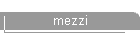 mezzi